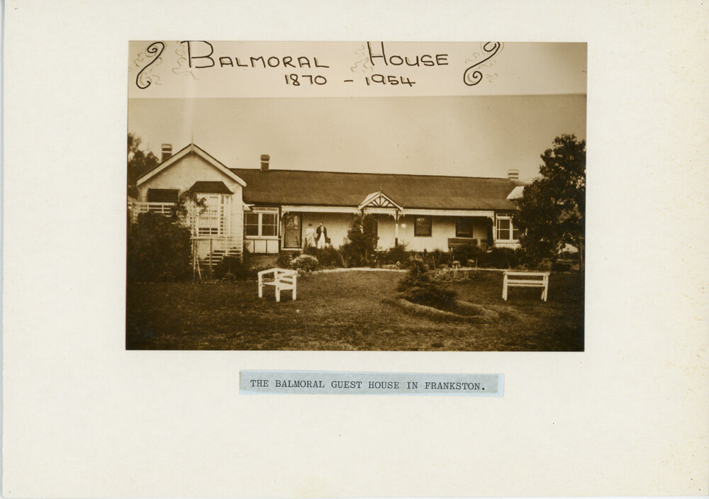 The Balmoral guest house in Frankston, 1870-1954 