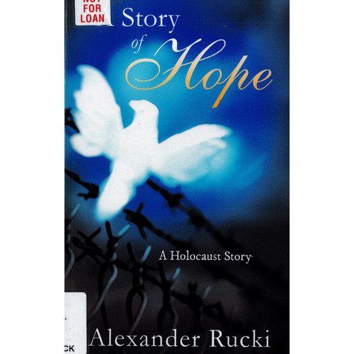 A story of hope : a holocaust story 