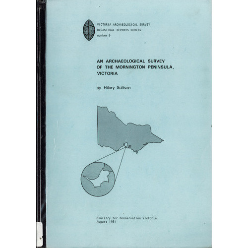 An archaeological survey of the Mornington Peninsula, Victoria