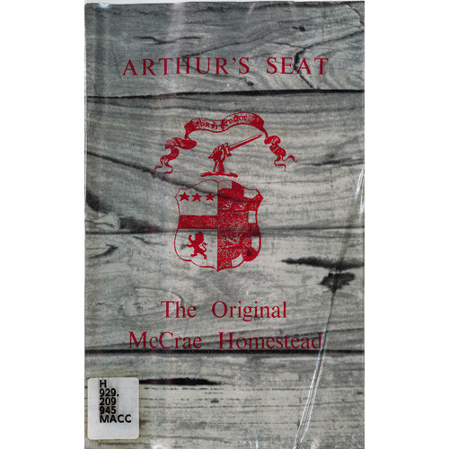 Arthur's Seat the original McCrae homestead 