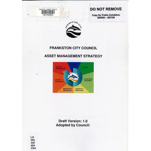 Asset management strategy : draft version: 1.0 ; adopted by Council 