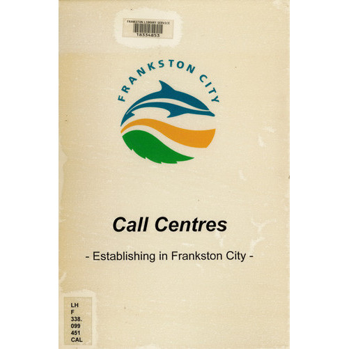 Call centres : establishing in Frankston City 