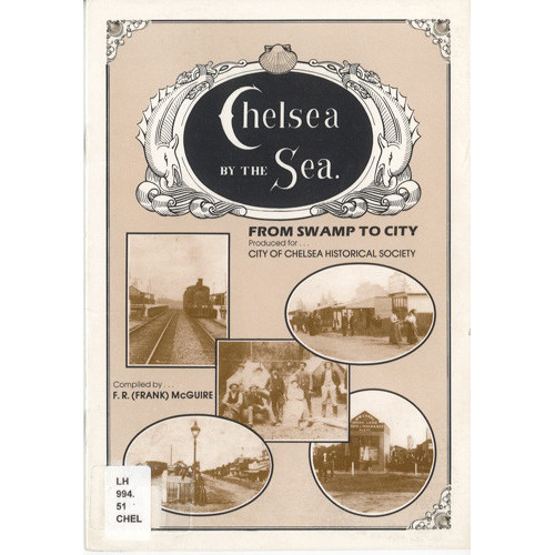 Chelsea by the sea : from swamp to city 