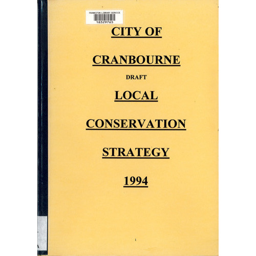City of Cranbourne draft local conservation strategy