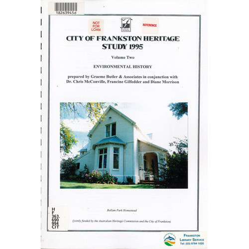 City of Frankston Heritage Study 1995. Volume Two, Environmental history 