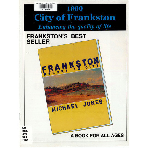 City of Frankston, 1990 : enhancing the quality of life