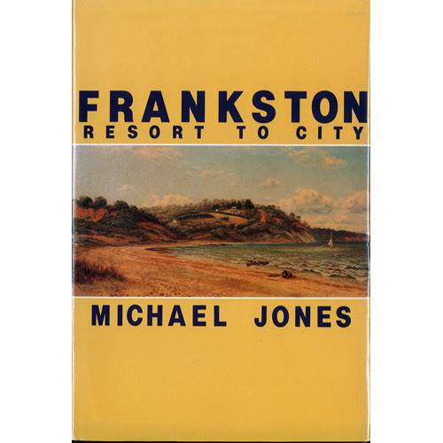 Frankston : resort to city 