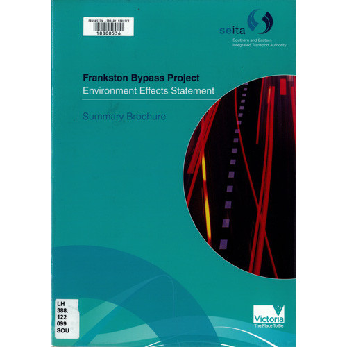 Frankston Bypass Project : environment effects statement : summary brochure 