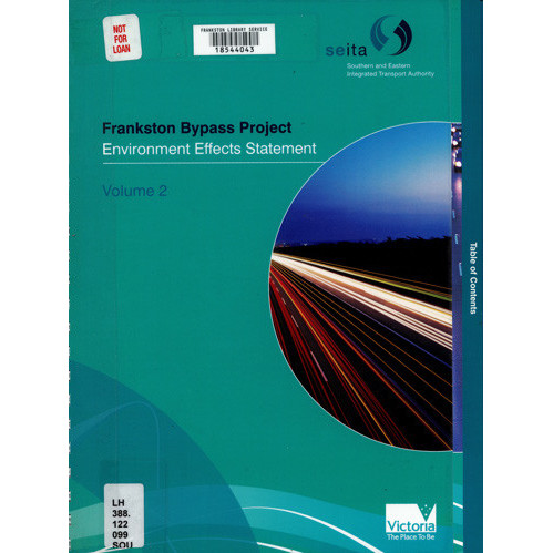 Frankston Bypass Project : environment effects statement : Volume 2 