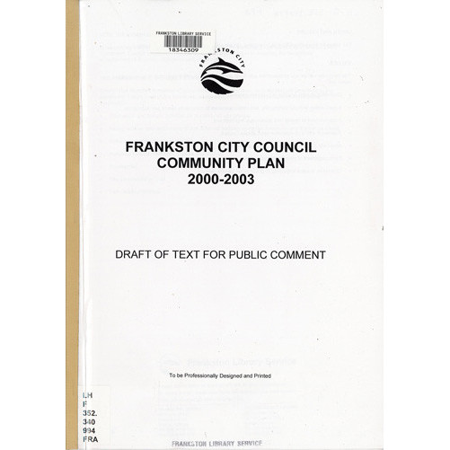 Frankston City Council community plan, 2000-2003 : draft of text for public comment