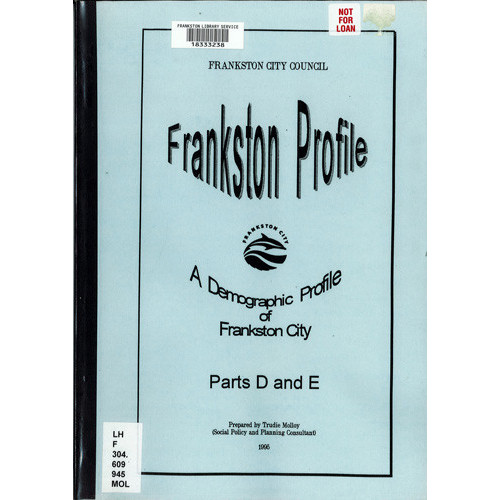 Frankston City profile : a demographic profile of Frankston City 
