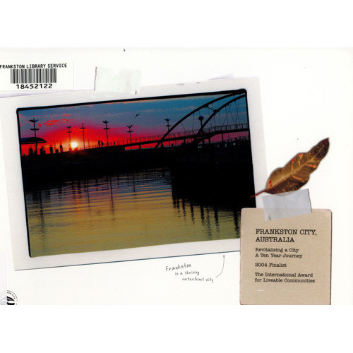 Frankston City, Australia : revitalising a city a ten year journey 