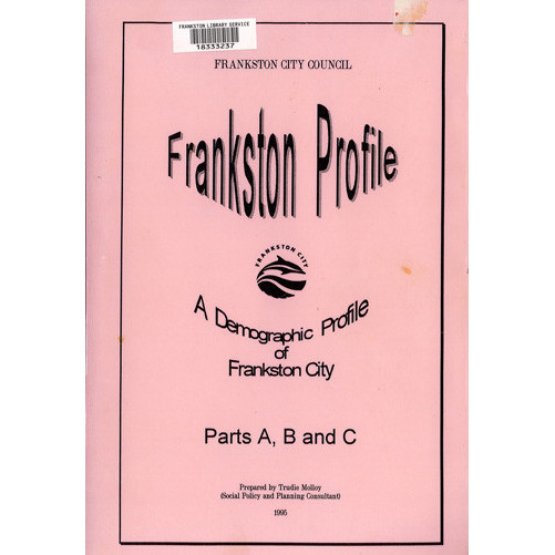 Frankston profile : a demographic profile of the City of Frankston 
