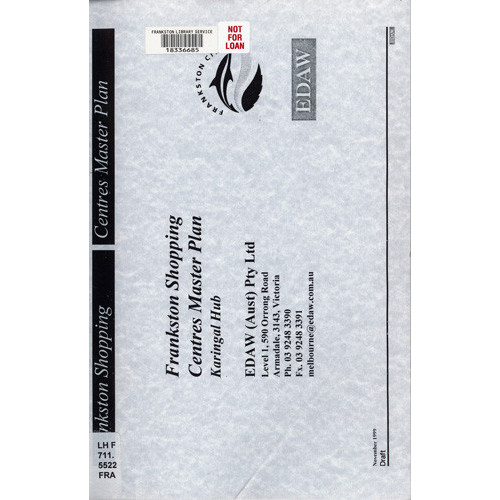 Frankston shopping centres master plan : Karingal Hub : draft 