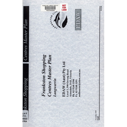 Frankston shopping centres master plan : Langwarrin : draft 