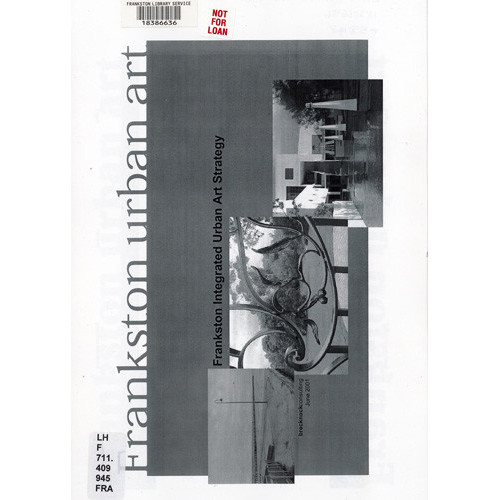 Frankston urban art : Frankston integrated urban art strategy 