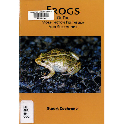 Frogs of the Mornington Peninsula and surrounds 