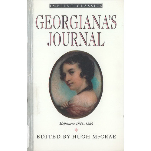 Georgiana's journal : Melbourne 1841-1865 