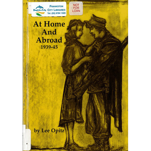 Heroes : at home and abroad 1939-1945