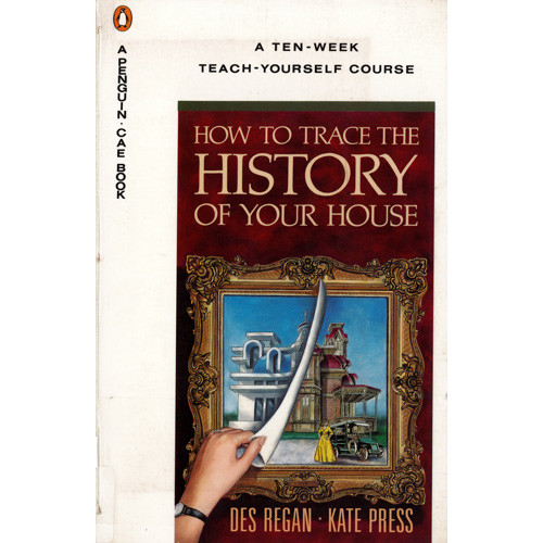How to trace the history of your house 