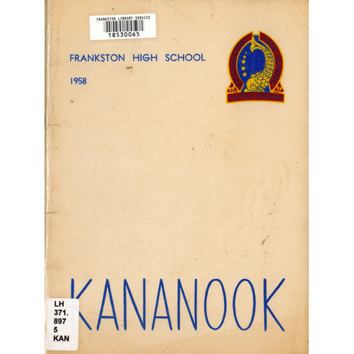 Kananook : the magazine of Frankston High School