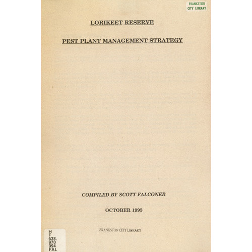 Lorikeet Reserve : pest plant management strategy 