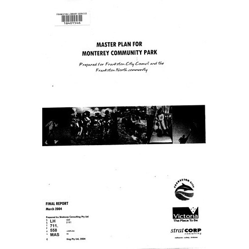 Master plan for Monterey Community Park : Final report March 2004 
