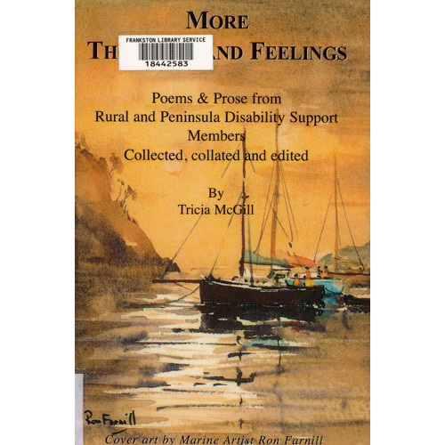 More thoughts & feelings : poems and prose from Rural and Peninsula Disability Support members 