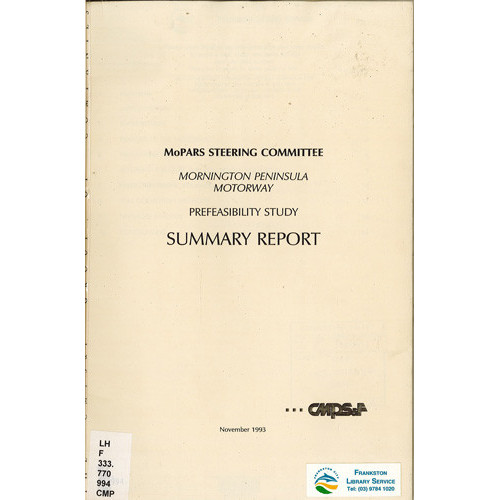 Mornington Peninsula motorway : prefeasibility study : summary report