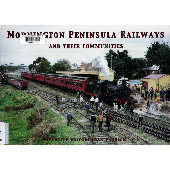 Mornington Peninsula railways and their communities 