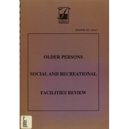 Older persons social and recreational facilities review 