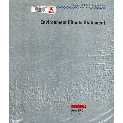 Olivers Hill safe boating facilities : environment effects statement : prepared for Frankston City Council 