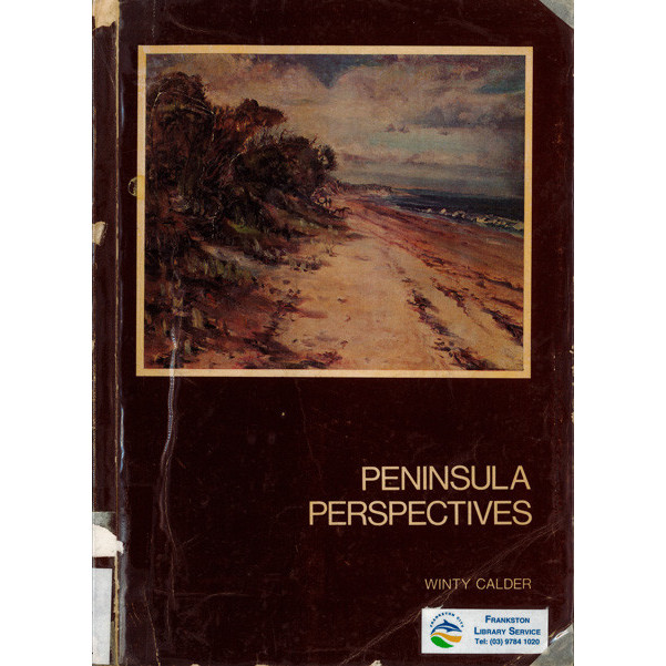 Peninsula perspectives : vegetation on the Mornington Peninsula, Victoria 