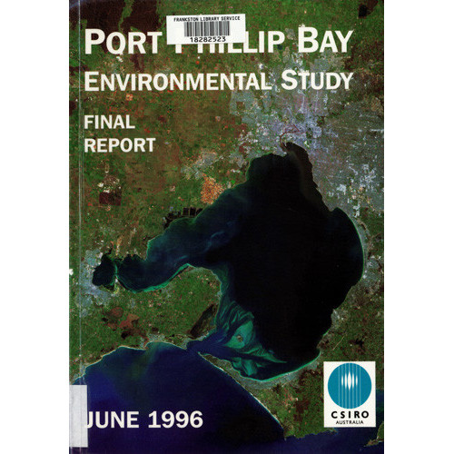 Port Phillip Bay environmental study : final report 
