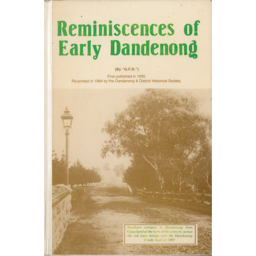 Reminiscences of the early days of Dandenong 