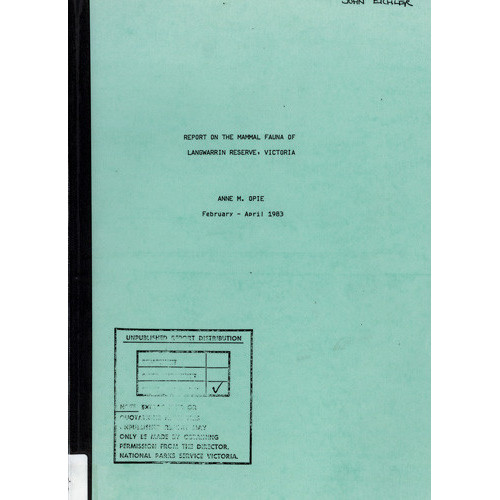Report on the mammal fauna of Langwarrin Reserve, Victoria 