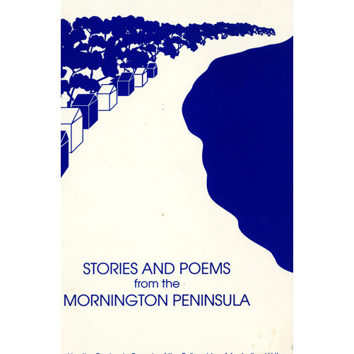 Stories and poems from the Mornington Peninsula 