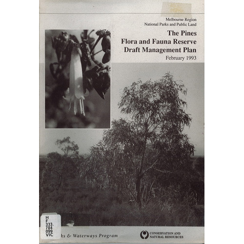 The Pines Flora and Fauna Reserve draft management plan 