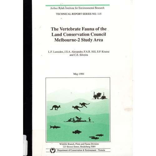The Vertebrate fauna of the Land Conservation Council Melbourne-2 study area 