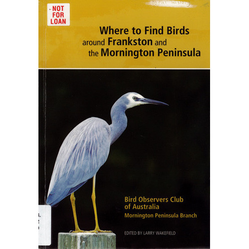 Where to find birds around Frankston and the Mornington Peninsula 