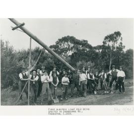 First electric light pole being erected in Cranbourne Rd., Frankston, c.1919 