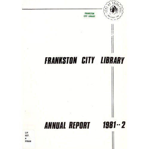 Frankston City Library Annual Report 1981-2