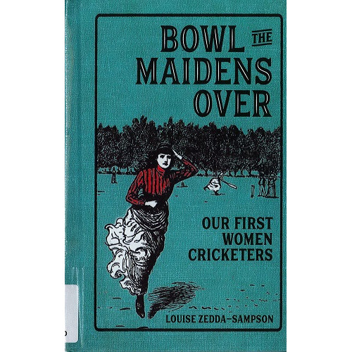 Bowl the maidens over: our first women cricketers 