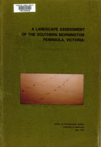 A landscape assessment of the southern Mornington Peninsula, Victoria : a report to the Western Port Regional Planning Authority 