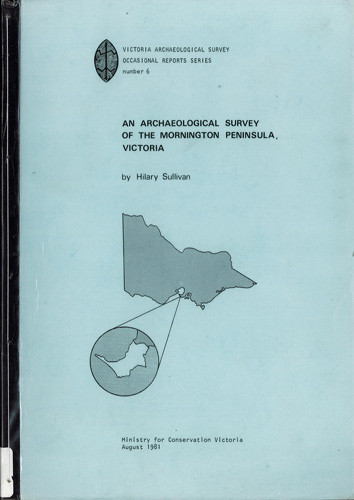 An archaeological survey of the Mornington Peninsula, Victoria