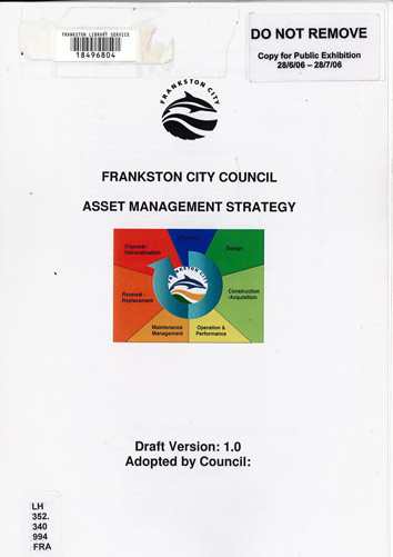 Asset management strategy : draft version: 1.0 ; adopted by Council 