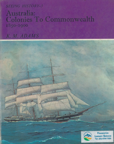 Australia - colonies to Commonwealth, 1850-1900 