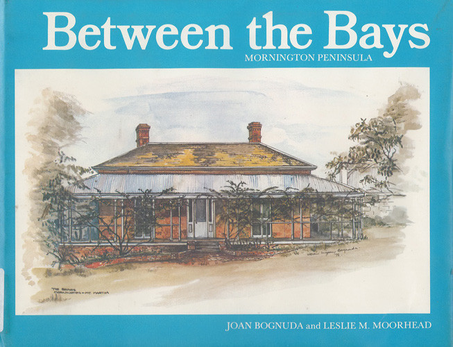 Between the bays : Mornington Peninsula 