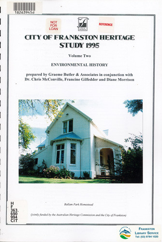 City of Frankston Heritage Study 1995. Volume Two, Environmental history 