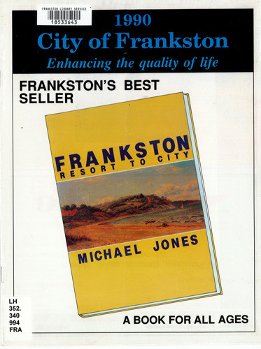 City of Frankston, 1990 : enhancing the quality of life